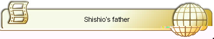 Shishio's father